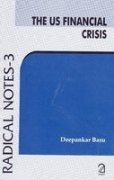 9788189833848: The US Financial Crisis (Radical Notes - 3)