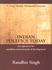 Indian Politics Today; An Argument for Socialism-Oriented Path of Development