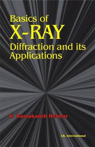 9788189866075: Basics of X-Ray Diffraction and its Applications