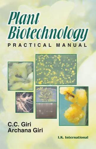 Stock image for PLANT BIOTECHNOLOGY: PRACTICAL MANUAL GIRI for sale by Revaluation Books