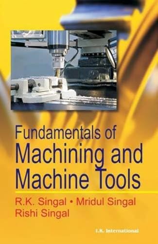 Stock image for Fundamentals of Machining and Machine Tools for sale by Revaluation Books