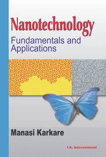 9788189866990: Nanotechnology: Fundamentals and Applications
