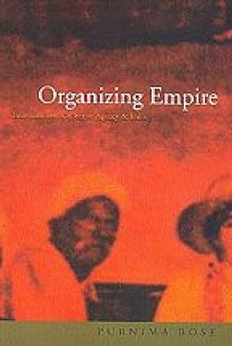 Beispielbild fr Organizing Empire Individualism, Collective Agency and India zum Verkauf von Blackwell's