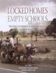 Imagen de archivo de Locked Homes, Empty Schools: The Impact of Distress Seasonal Migration on the Rural Poor a la venta por Better World Books