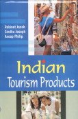 Imagen de archivo de Indian Tourism Products a la venta por Vedams eBooks (P) Ltd