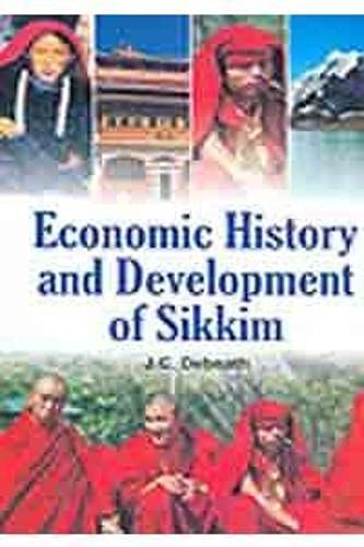 Stock image for Economic History and Development of Sikkim for sale by Yak and Yeti Books