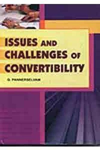 Stock image for Issues and Challenges of Convertibility for sale by Books Puddle