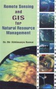 9788189901219: Remote Sensing and GIS for Natural Resource Management