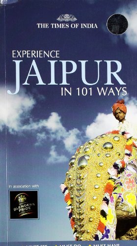 Experience Jaipur In 101 Ways