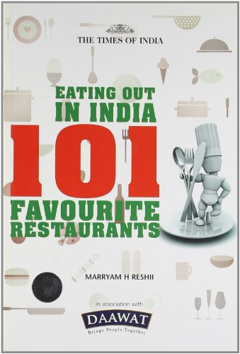 Imagen de archivo de Eating out in India 101 Favorite Restaurants a la venta por Books Puddle