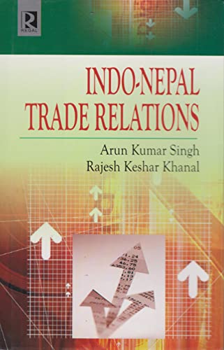 Stock image for Indo Nepal Trade Relations for sale by Vedams eBooks (P) Ltd