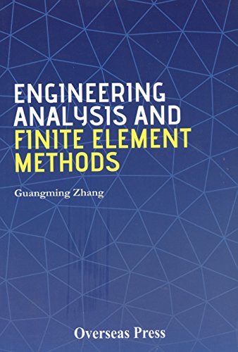 Imagen de archivo de Engineering Analysis And Finite Element Methods a la venta por Books in my Basket