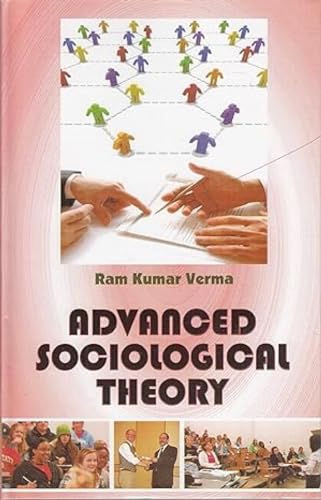 Stock image for Advanced Sociological Theory for sale by Books in my Basket