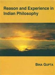 Beispielbild fr Reason and Experience in Indian Philosophy zum Verkauf von Books Puddle