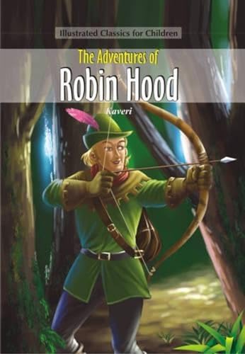 Beispielbild fr Illustrated Classics for Children - the Adventures of Robin zum Verkauf von Wonder Book