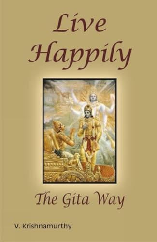 Imagen de archivo de Live Happily The Gita Way a la venta por Books in my Basket