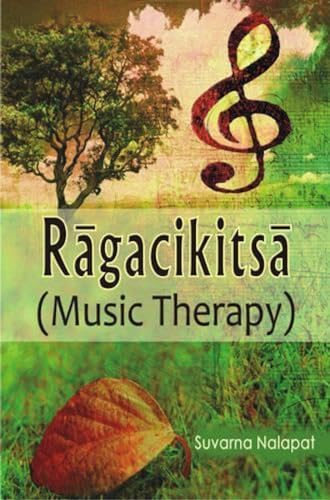 9788189973698: Ragacikitsa Music Therapy)