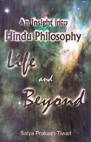 Beispielbild fr An Insight into Hindu Philosophy Life and Beyond (Hardcover) zum Verkauf von CitiRetail
