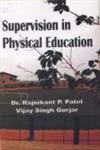 9788189983383: Supervision In Physical Education [Paperback]