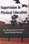 Stock image for Supervision in Physical Education for sale by Majestic Books