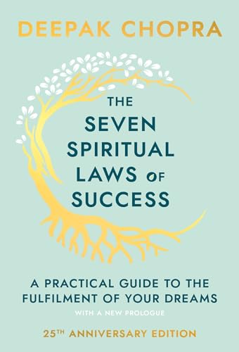 The Seven Spiritual Laws of Success: A Pocketbook Guide to Fulfilling Your Dreams