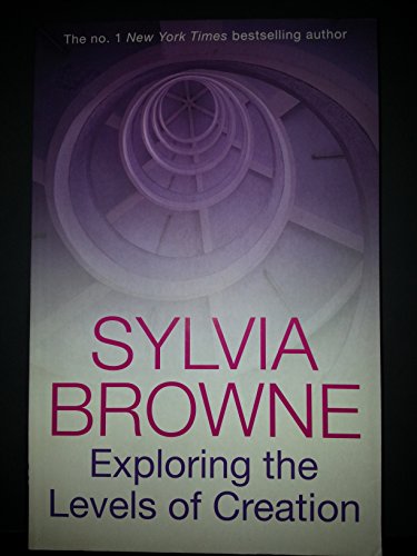 9788189988173: Exploring The Levels Of Creation [Paperback] [Jan 01, 2006] Sylvia Browne