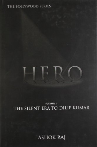 9788189988272: Hero Vol I The Silent Era To Dilip Kumar