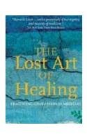 9788189988364: Lost Art Of Healing