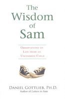 Wisdom of Sam, The: Observation of Life (9788189988562) by DANIEL GOTTLIEB