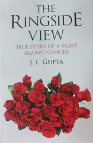 Stock image for The Ringside View: True Story of a Fight Against Cancer for sale by Books Puddle