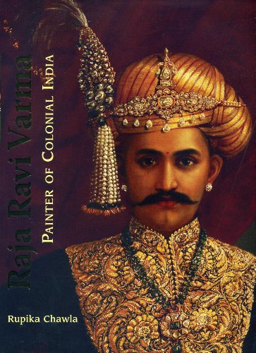 Stock image for Raja Ravi Varma Painter of Colonial India With New Paintings for sale by Books in my Basket