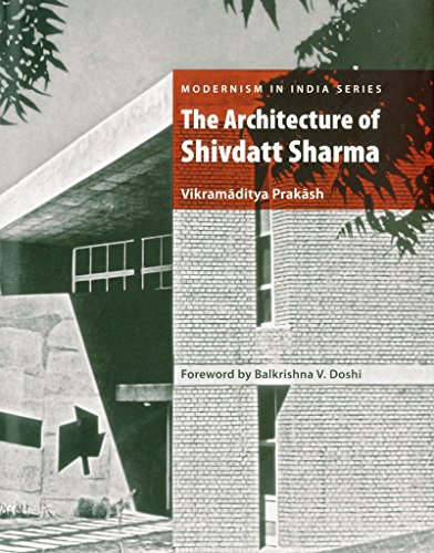 Stock image for The Architecture of Shivdatt Sharma for sale by Books Puddle