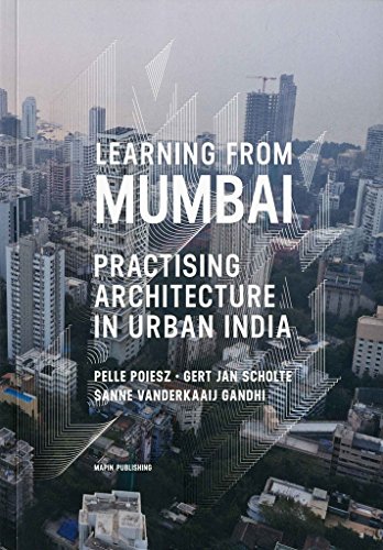 9788189995812: Learning from Mumbai Practising Architecture in Urban India