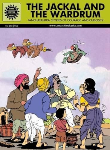 Stock image for The Jackal and the Wardrum: Panchatantra Stories of Courage and Curiosity (Amar Chitra Katha) for sale by Wonder Book