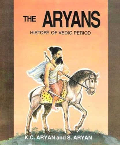 Stock image for Aryans: History of Vedic Period for sale by dsmbooks