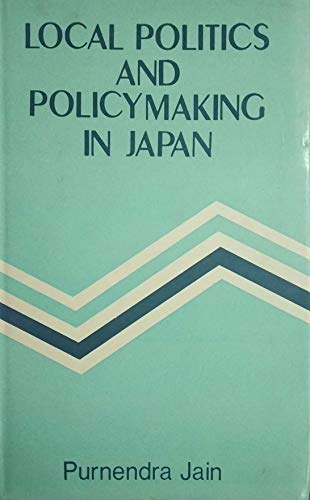Beispielbild fr Local Politics and Policy Making in Japan zum Verkauf von dsmbooks