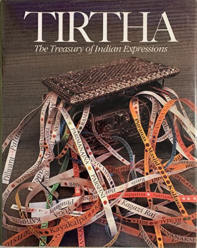 Imagen de archivo de Tirtha (the Treasury of Indian Expressions) a la venta por Bygone Pages