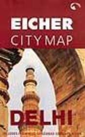 9788190060103: Delhi: Eicher city map