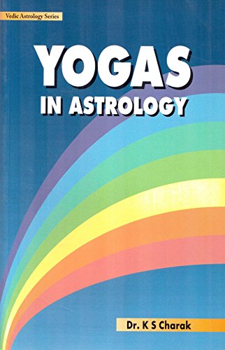 Stock image for Yogas in Astrology (Vedic Astrology Series) for sale by Half Price Books Inc.