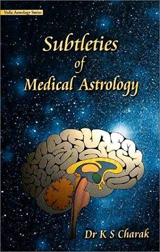 Stock image for Subtleties of Medical Astrology (Vedic Astrology Series) for sale by Byrd Books