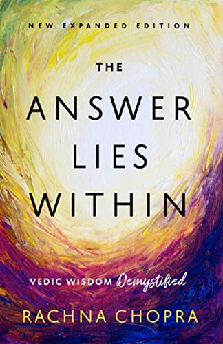 Stock image for The Answer Lies Within: Vedic Wisdom Demystified for sale by GF Books, Inc.