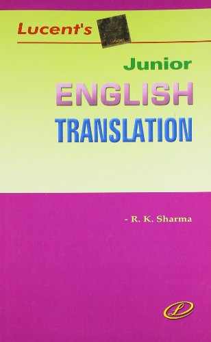 Junior English Translation (9788190193146) by R.K. Sharma