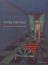 9788190210423: After the Fall: Time, Life and Art of Rabin Mondal