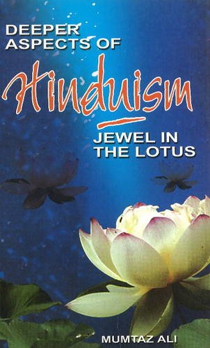 Imagen de archivo de Deeper Aspects of Hinduism: Jewel in the Lotus a la venta por beneton