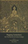 Imagen de archivo de Mapping Connections: Indo-Thai Historical and Cultural Linkages a la venta por Kanic Books