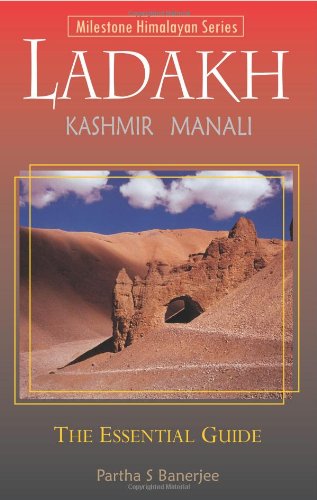 9788190327022: Ladakh: Includes Kashmir & Manali - The Essential Guide: Including Kashmir & Manali