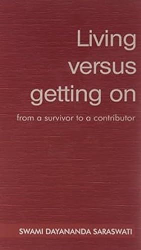 Stock image for Living Versus Getting On for sale by GF Books, Inc.