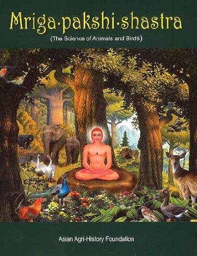 Mrigapakshishastra: The Science of Animals and Birds (Mriga.pakshi.shastra)