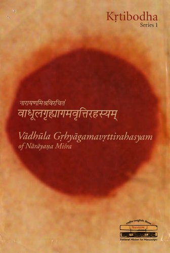 Beispielbild fr Vadhula Grhyagamavrttirahasyam of Narayana Misra zum Verkauf von Majestic Books