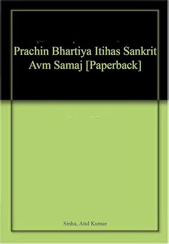 Stock image for Prachin Bharatiya Itihas: Sanskriti evam Samaj for sale by Books Puddle